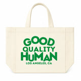 Good Quality Human Always Love Tote