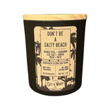 Don't Be A Salty Beach | Sea Salt Cardamom Wood Wick Candle || 7.3 oz