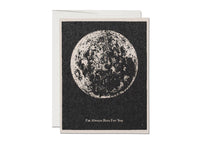 I'm Always Here for You Moon :: Sympathy Greeting Card