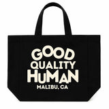 Good Quality Human Always Love Tote