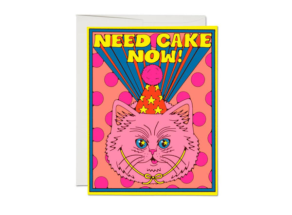 Need Cake Now! :: Birthday Greeting Card