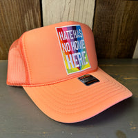 HATE HAS NO HOME HERE High Crown Trucker Hat - Coral