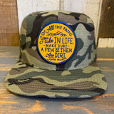 OF ALL THE PATHS YOU TAKE IN LIFE, MAKE SURE A FEW OF THEM ARE DIRT - JOHN MUIR Snapback Hat - Woodland Camo