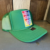 HATE HAS NO HOME HERE High Crown Trucker Hat - Kelly Green