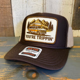 YOU'RE TRIPPIN' High Crown Trucker Hat - Brown/Khaki