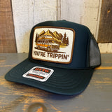 YOU'RE TRIPPIN' High Crown Trucker Hat - Dark Green