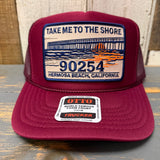 Hermosa Beach TAKE ME TO THE SHORE 90254 High Crown Trucker Hat - Burgundy Maroon