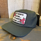 IF IT'S WORTH PLAYING...IT'S WORTH PLAYING LOUD 5 Panel Hat - Forest Green