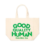 Good Quality Human Always Love Tote