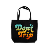 Free & Easy Don't Trip Tote Bag - Black