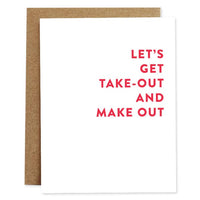 Take-Out & Make Out Love Card