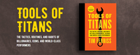 Tools of Titans - Hard Cover Book by Tim Ferriss