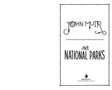 John Muir :: Our National Parks Hardcover Book