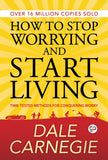 How To Stop Worrying and Start Living