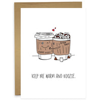 KEEP ME WARM KOOZIE Greeting Card