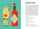 Tequila Made Me Do It: 60 Tantalizing Tequila and Mezcal Cocktails