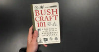 Bushcraft 101: A Field Guide to the Art of Wilderness Survival