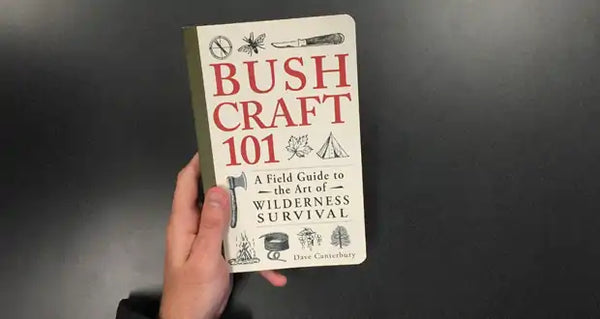 Bushcraft 101: A Field Guide to the Art of Wilderness Survival