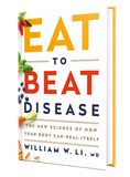 Eat to Beat Disease: The New Science of How Your Body Can Heal Itself