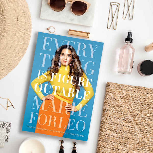 Everything Is Figureoutable - Hardcover by Marie Forleo