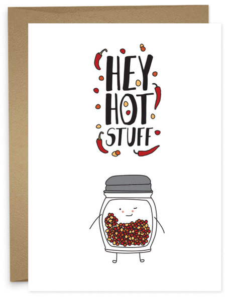 HEY HOT STUFF Greeting Card