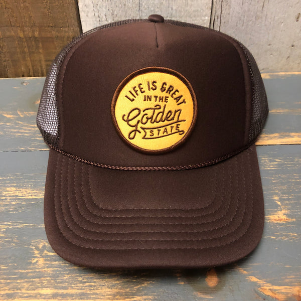 LIFE IS GREAT IN THE GOLDEN STATE High Crown Trucker Hat - Brown