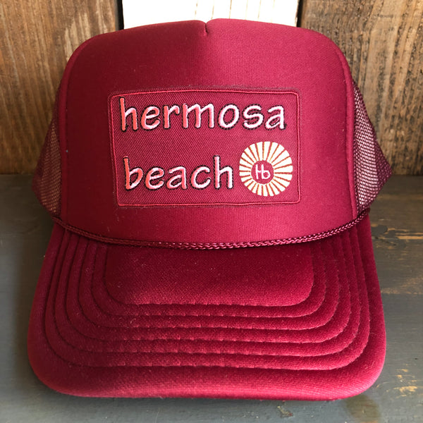 Hermosa Beach WELCOME SIGN Trucker Hat - Burgundy Maroon