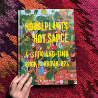 Houseplants and Hot Sauce: A Seek-and-Find Book for Grown-Ups (Seek and Find Books for Adults, Seek and Find Adult Games)
