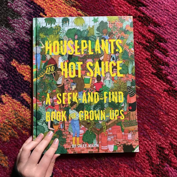 Houseplants and Hot Sauce: A Seek-and-Find Book for Grown-Ups (Seek and Find Books for Adults, Seek and Find Adult Games)