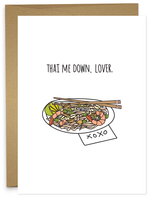 THAI ME DOWN, LOVER Greeting Card