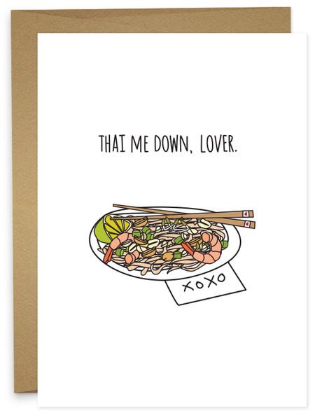 THAI ME DOWN, LOVER Greeting Card