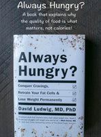 Always Hungry?: Conquer Cravings, Retrain Your Fat Cells, and Lose Weight Permanently