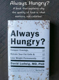 Always Hungry?: Conquer Cravings, Retrain Your Fat Cells, and Lose Weight Permanently