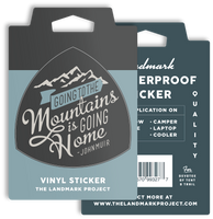 Going To the Mountains Sticker