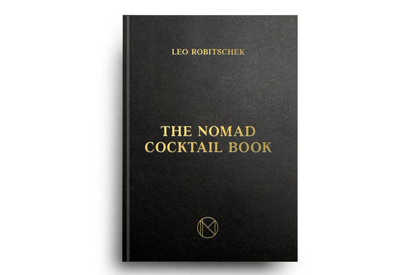 The NoMad Cocktail Book